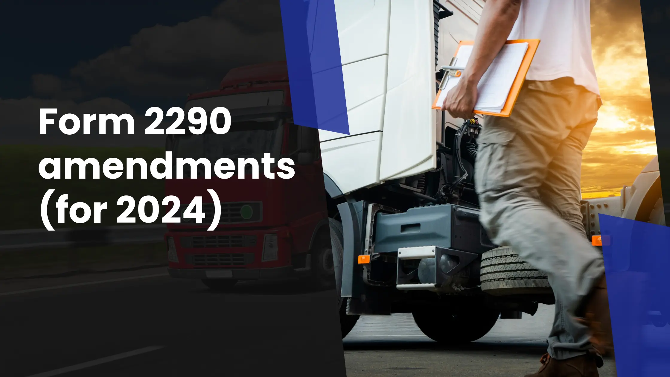 Form 2290 Amendments(for 2024)